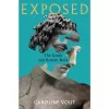Exposed - By Caroline Vout (Paperback)